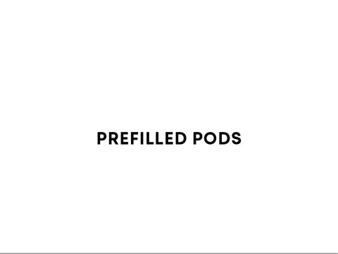 Prefilled Pods